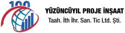 Yüzüncü Yıl Proje İnşaat